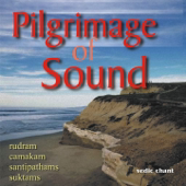 Pilgrimage of Sound - Vedic Chant