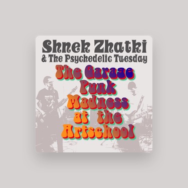 THE PSYCHEDELIC TUESDAY - Lyrics, Playlists & Videos