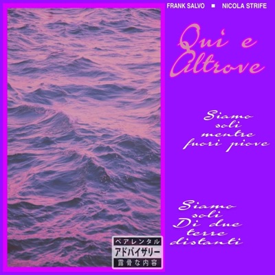 Qui e Altrove (feat. Nicola Strife) - Single