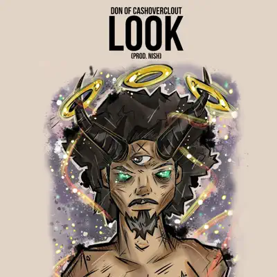 Listen to Look - Single by Don of CashOverClout