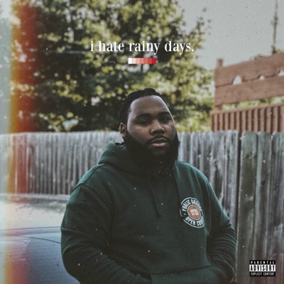 I Hate Rainy Days - Single