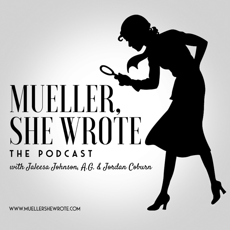 Mueller, She Wrote