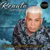 Renato Sanchez - Otra Oportunidad