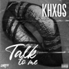 Talk to Me - Single