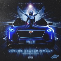 Chrome Plated Woman - Single - Dat Boi T