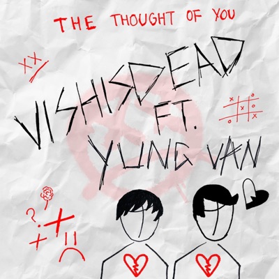 The THOUGHT of YOU (feat. yung van) - Single