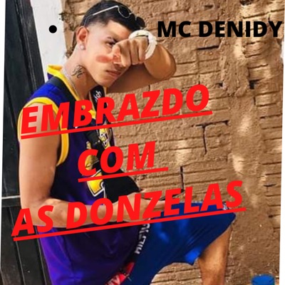 Embrazado Com as Donzelas - Single