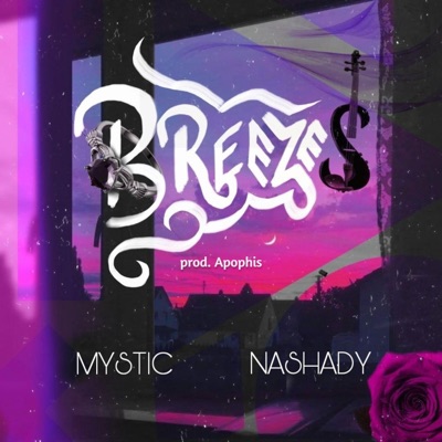 Breezes (feat. Nashady & Apophis) - Single