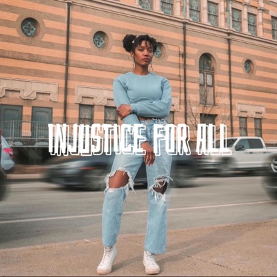 Injustice for All - Single