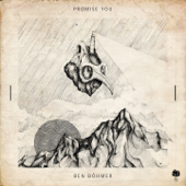 Promise You - Ben Böhmer