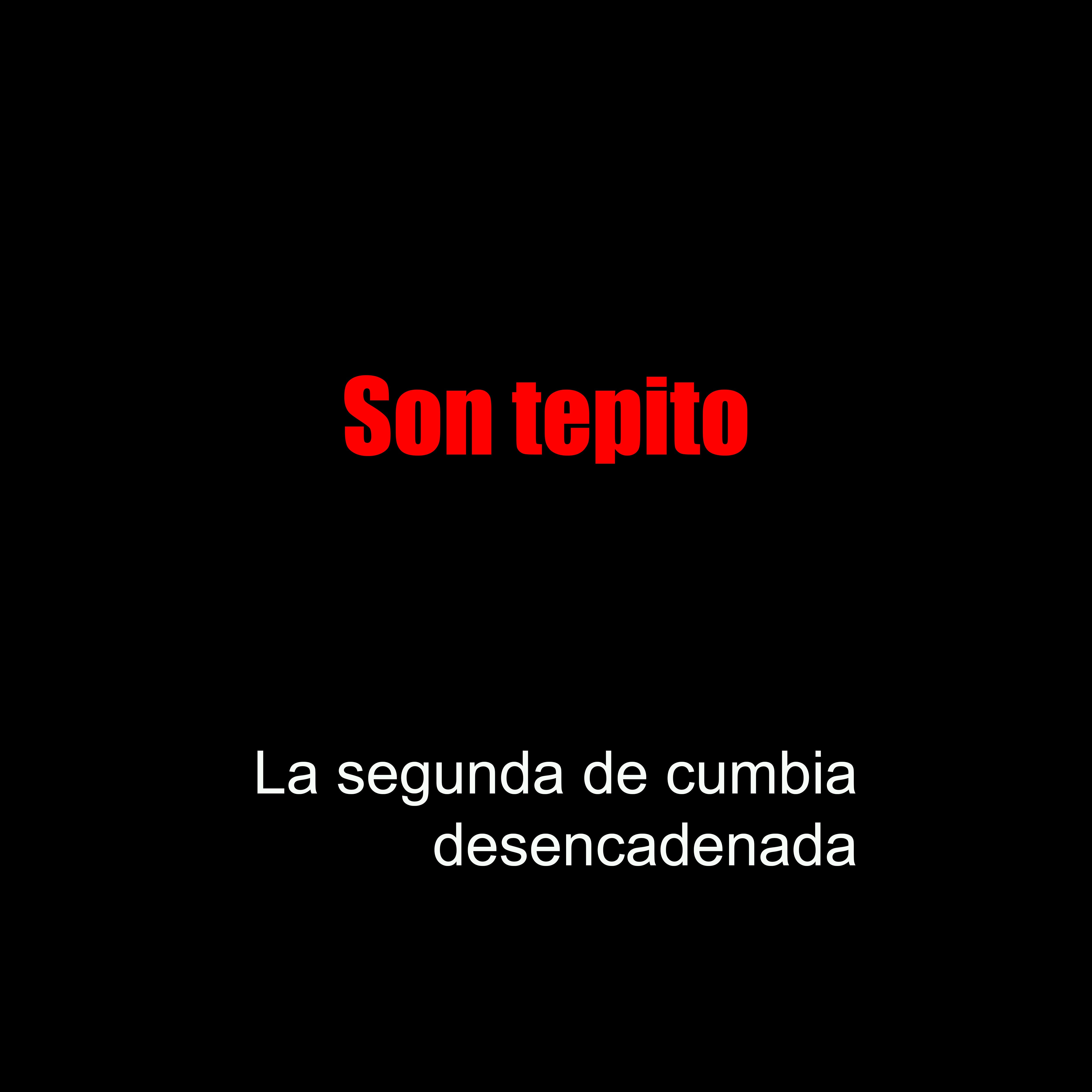 La Segunda de Cumbia Desencadenada - Single