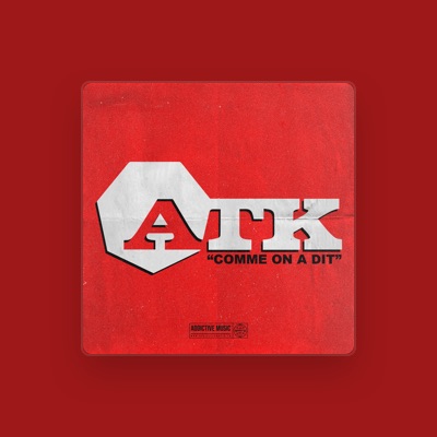 聆聽 A.T.K.、觀看音樂影片、閱讀小傳、查看巡演日期等！