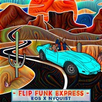 Flip Funk Express - Single - Eos & Nyquist