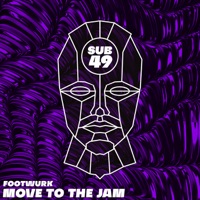 Move to the Jam - Single - FOOTWURK