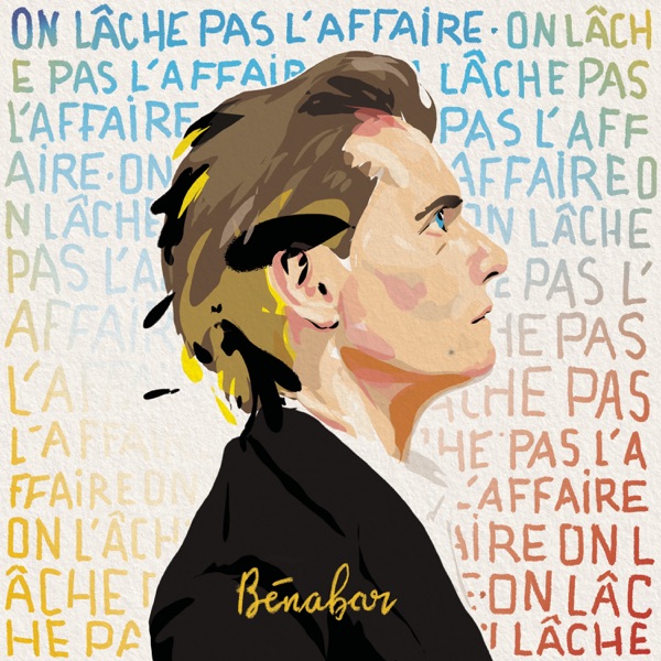 On lâche pas l'affaire - Single - Bénabar