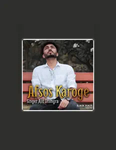 Ouve Ajit Dhingra, vê vídeos de música, lê a biografia, vê as datas da digressão e muito mais!