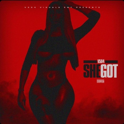 She Got - Single