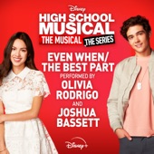 Even When / The Best Part (From "High School Musical: The Musical: The Series" Season 2) artwork