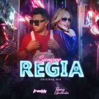 Siempre Regia - Single - DJ Freshly & Tifany Espectacular