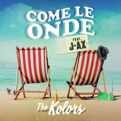 Come le onde (feat. J-AX) - Single - The Kolors