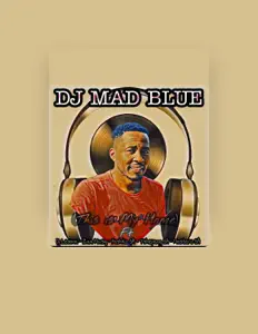 Dengarkan DJ Mad Blue, tonton video musik, baca bio, lihat tanggal tur & lainnya!