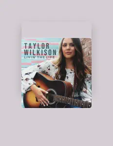Listen to Taylor Wilkison, watch music videos, read bio, see tour dates & more!