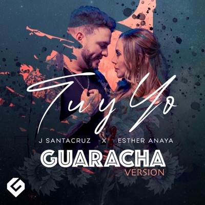 Tú y Yo (feat. Esther Anaya) [Guaracha Version] [Guaracha Version] - Single