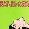 Big Black - Bad Penny