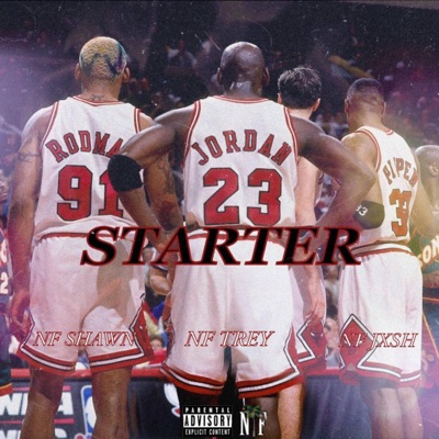 Starter (feat. NF Shawn & NF Jxsh) - Single