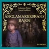Änglamakerskans barn - Änglamakerskans barn (Del 21)