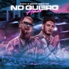 No Quiero Amor - Single