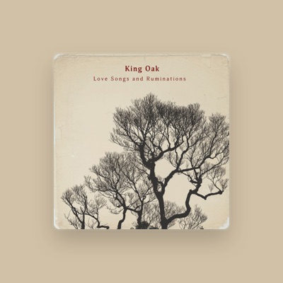 Listen to King Oak, watch music videos, read bio, see tour dates & more!