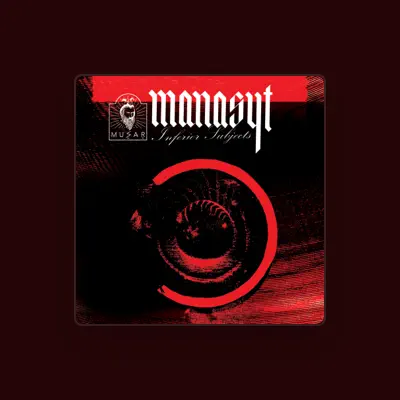Listen to Manasyt, watch music videos, read bio, see tour dates & more!