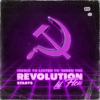 Music To Listen To When The Revolution Starts - EP