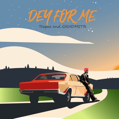 Dey for Me (feat. GRNDMSTR) - Single