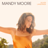 Silver Landings - Mandy Moore