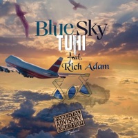 BLUE SKY (feat. Rich Adam & 808) - Single - TUHI