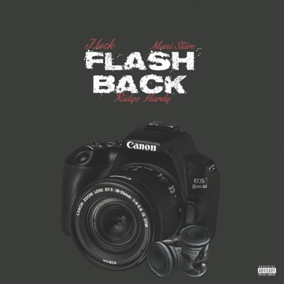 Flashback (feat. Mani Starz) - Single