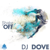 Shake It Off - Single - DJ Dove