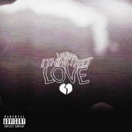 I Think I Felt Love Lalena