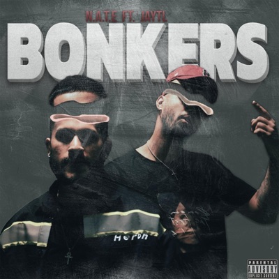 Bonkers (feat. Jaytl) - Single