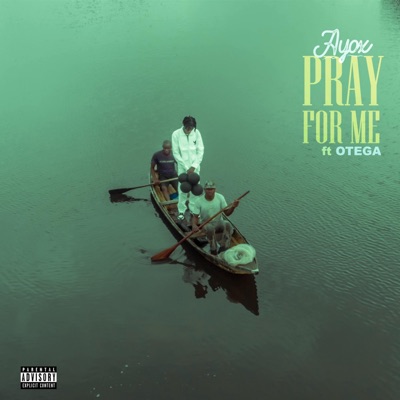 Pray For Me (feat. Otega) [Remix] - Single