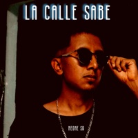 La Calle Sabe - Single - Neone SR