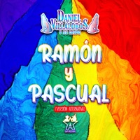 Ramón y Pascual (Versión Alternativa) - Single - Daniel Villalobos y Su Grupo