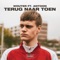 Terug Naar Toen (feat. Antoon) - Wouter lyrics