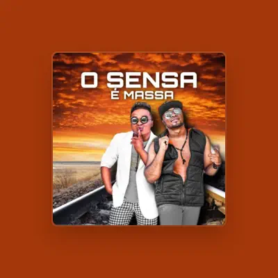Listen to O Sensa É Massa, watch music videos, read bio, see tour dates & more!