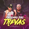 Passinho das Trevas (feat. DJ Gordinho da VF) - Single