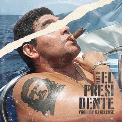 El Presidente (feat. DJ Release) - Single