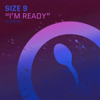 I'm Ready (feat. Josh Wink) - Size 9