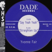 Say Yeah Yeah / Straighten Up - Single
